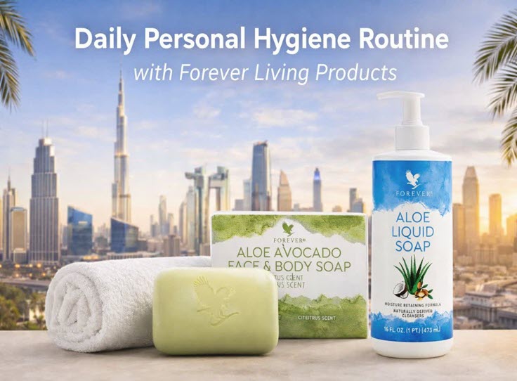 Daily Personal Hygiene Routine with Forever Living Products